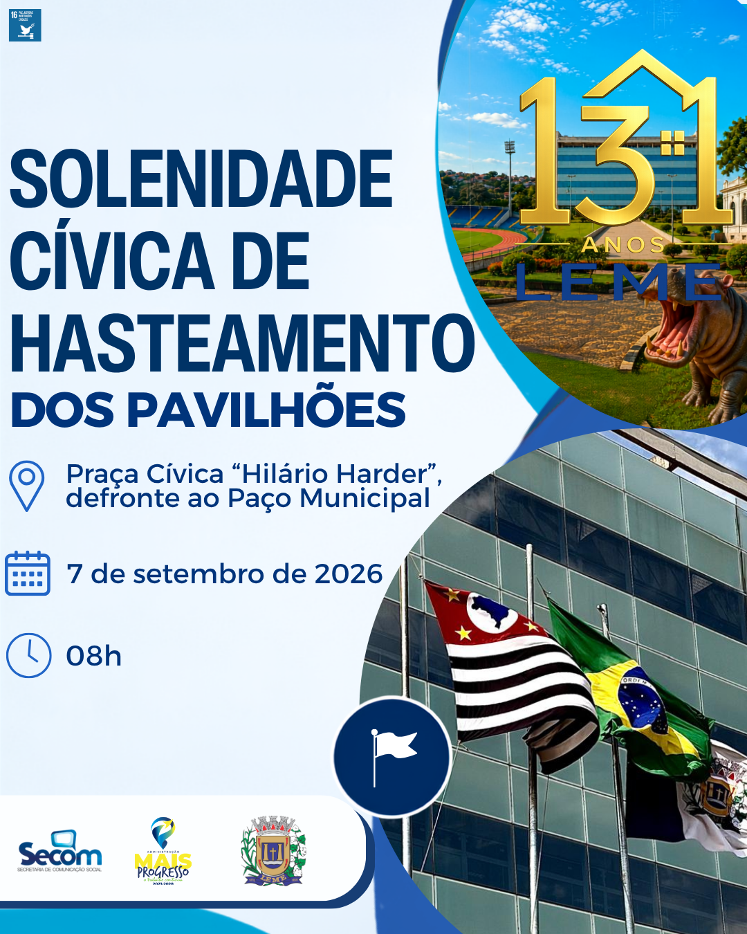 Prefeitura de Leme convida população para solenidade cívica de hasteamento dos pavilhões em comemoração ao 7 de Setembro
